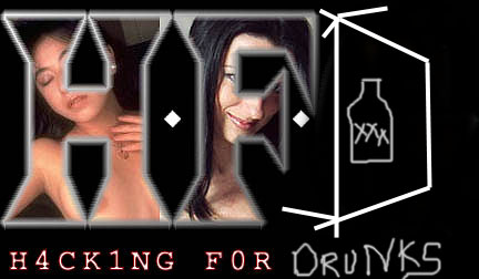 HACKING FOR DRUNKS