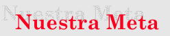 Nuestra meta
