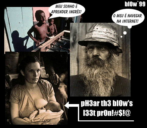 bl0w. expressando o sonho dos brasileiros pobres