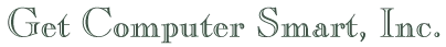 Get Computer Smart, Inc. - Your Personal Internet Service Company