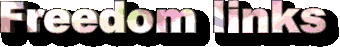 Freedom links