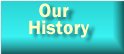 Our History