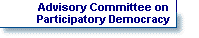 Advisory Committee on Participatory Democracy