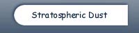 Stratospheric Dust