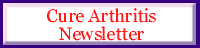 CureArthritis Newsletters
