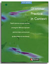 GRAMMAR PRACTICE IN CONTEXT