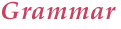 Grammar