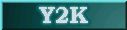 y2k_.jpg (1719 bytes)