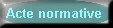 ACTE NORMATIVE