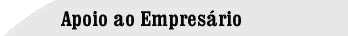 Apoio ao Empres�rio