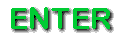 Enter