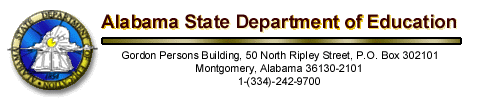 Alabama State Department of Education, 50 North Ripley St. P.O. Box 302101,Montgomery,AL 36130-2101