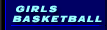 Girls Basketball