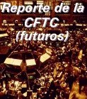 Reporte de futuros de la CFTC