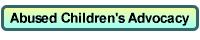 Abused Children's Advocacy