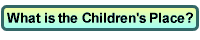 What is the Children's Place?