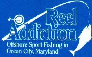 REEL ADDICTION - Sport Fishing Ocean City, MD