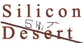 Silicon Desert