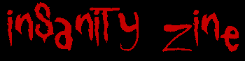 insanity zine ownz!