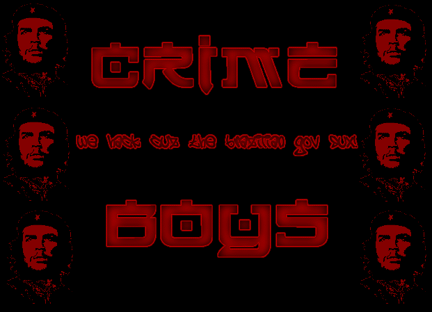 h0h0h0h. Crime Boys
 comanda essa porra.