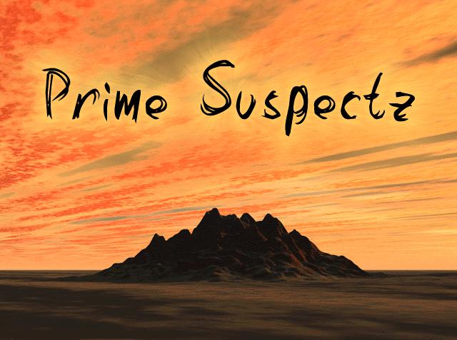 Prime Suspectz Rulez!
